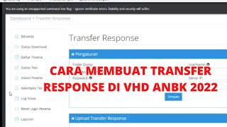 CARA MEMBUAT TRANSFER RESPONSE ANBK 2022
