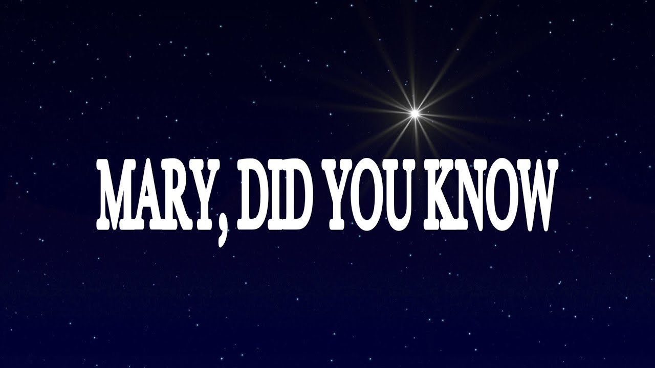 MARY, DID YOU KNOW (3 1/2 min) Christmas Jesus Christ Christchild 