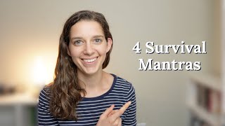 4 Mantras To Help You Navigate Survival Mode