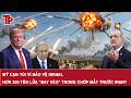 Mỹ cạn túi vì bảo vệ Israel, hơn 200 tên lửa "bay vèo" trong chớp mắt trước Iran?