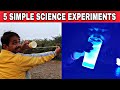 5 Simple Experiments - You Can Try At Home