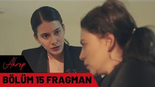 Akrep 15.Bölüm Fragmanı - Seni Asla Bırakmayacağım Anne !