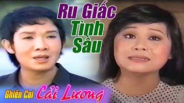 Cải Lương Ru Giấc Tình Sầu  | Vũ Linh Tài Linh Thoại Mỹ  | Cải Lương Xã Hội Hay Nhất 2022