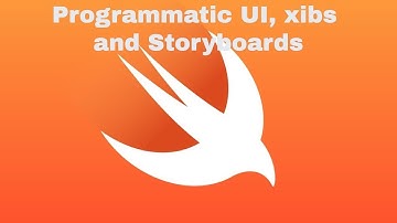 Programmatic UI Xibs Storyboards