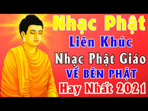 Video Nhạc Phật - Liên Khúc Nhạc Phật Giáo Hay Nhất 2021... - youtube