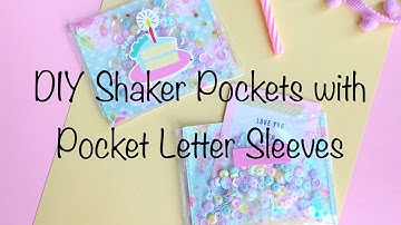 DIY Shaker Pockets with Pocket Letter Sleeves