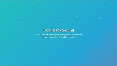 Cool CSS Gradient Animated Background with Bubbles 🌈 | Free Source code download