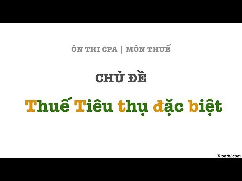 Video: Cách Kiểm Tra Tem Tiêu Thụ đặc Biệt