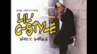 LiL' C-Style - Who Got Some Gangsta Shit