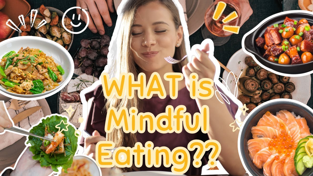 What is Mindful Eating | Discover the Power of Mindful Eating - YouTube