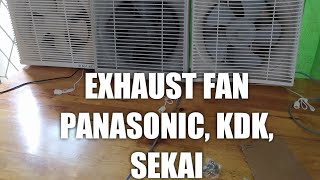 Exhaust fan Panasonic - KDK - Sekai / solusi agar udara ruangan jadi adem dan bebas lembab !!!