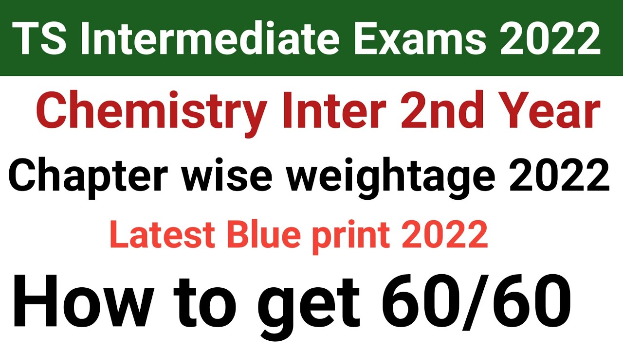 Chemistry inter 2nd year blue print 2022| TS Inter 2nd Year Chemistry Blue print 2022