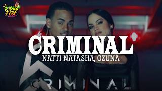 Natti Natasha ❌ Ozuna - Criminal (Letra)