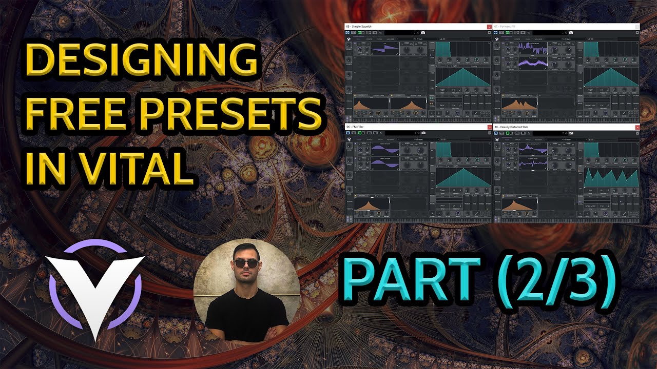 Psytrance Tutorial - Vital Presets Sound Design (Part 2/3)