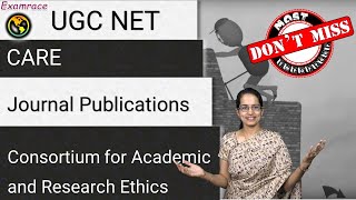 UGC Care List: Consortium for Academic and Research Ethics- Objectives, Protocol, FAQs | NET Paper 1