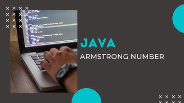 JAVA TUTORIALS - ARMSTRONG NUMBER - PART - 5