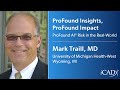 Mark Traill, MD – Advantages of iCAD’s Risk Assessment