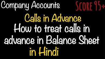 #19 Calls in Advance class12 Company Accounts in hindi how to treat call in advance in balance sheet
