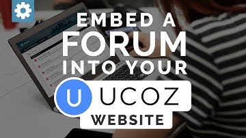 Embed A Forum Into Your uCoz Website