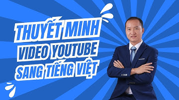 Nghe Video Tiếng Anh Thuyết Minh sang tiếng việt Trên YouTube Với Công Cụ BÁ ĐẠO Youtube Dubbing