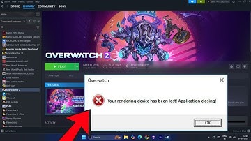 How to Fix Overwatch 2 Error Your Rendering Device Has Been Lost Application Closing