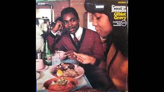 George Benson - Giblet Gravy (1968) Part 1 (Full Album) - YouTube