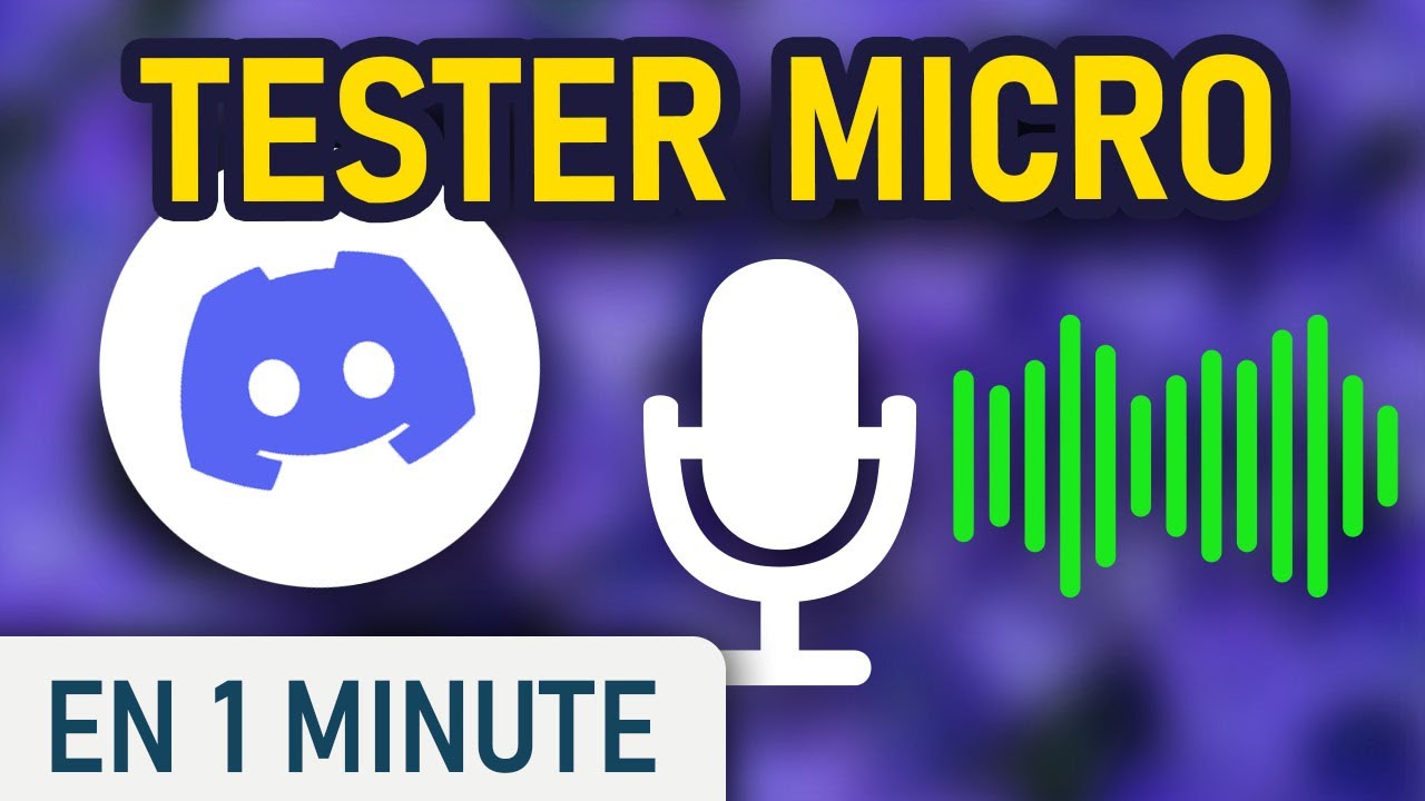 Tester son micro sur Discord - YouTube