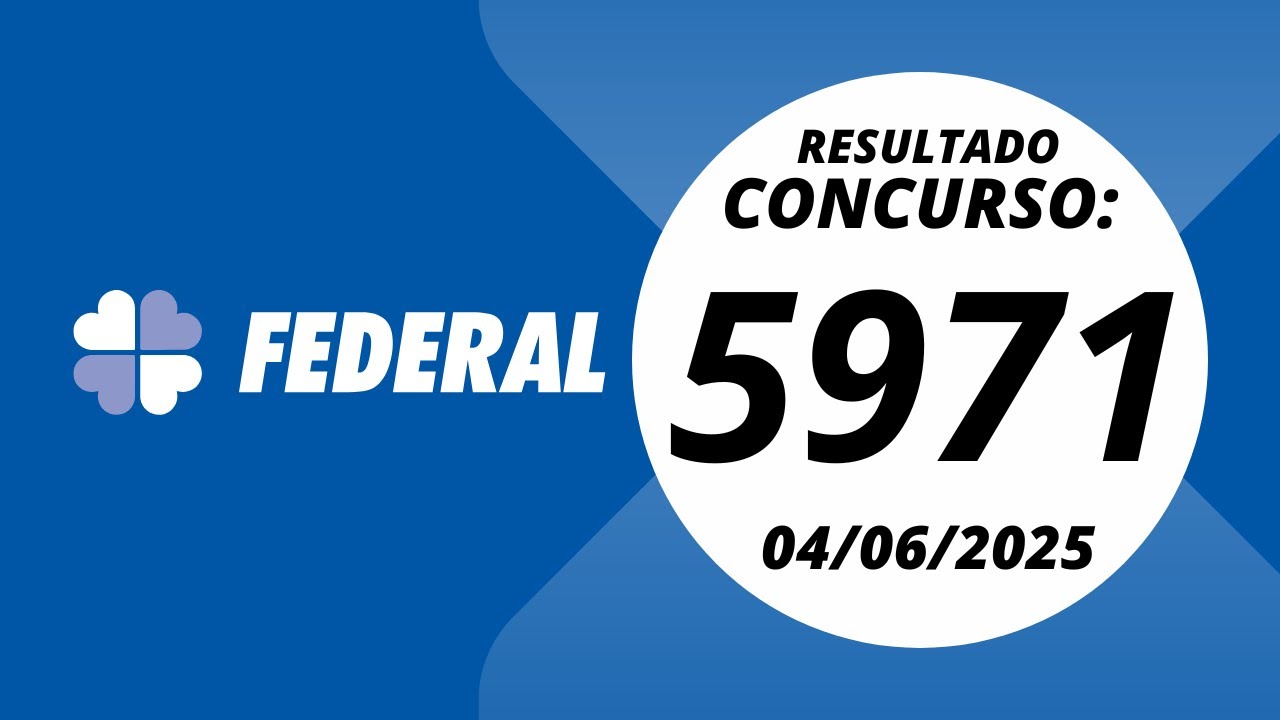 Loteria Federal Resultado Concurso 5971- 4 04/06/2025 - YouTube