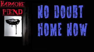 No Doubt - Home Now KARAOKE