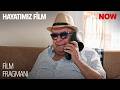 Hayatımız Film Film Fragmanı 