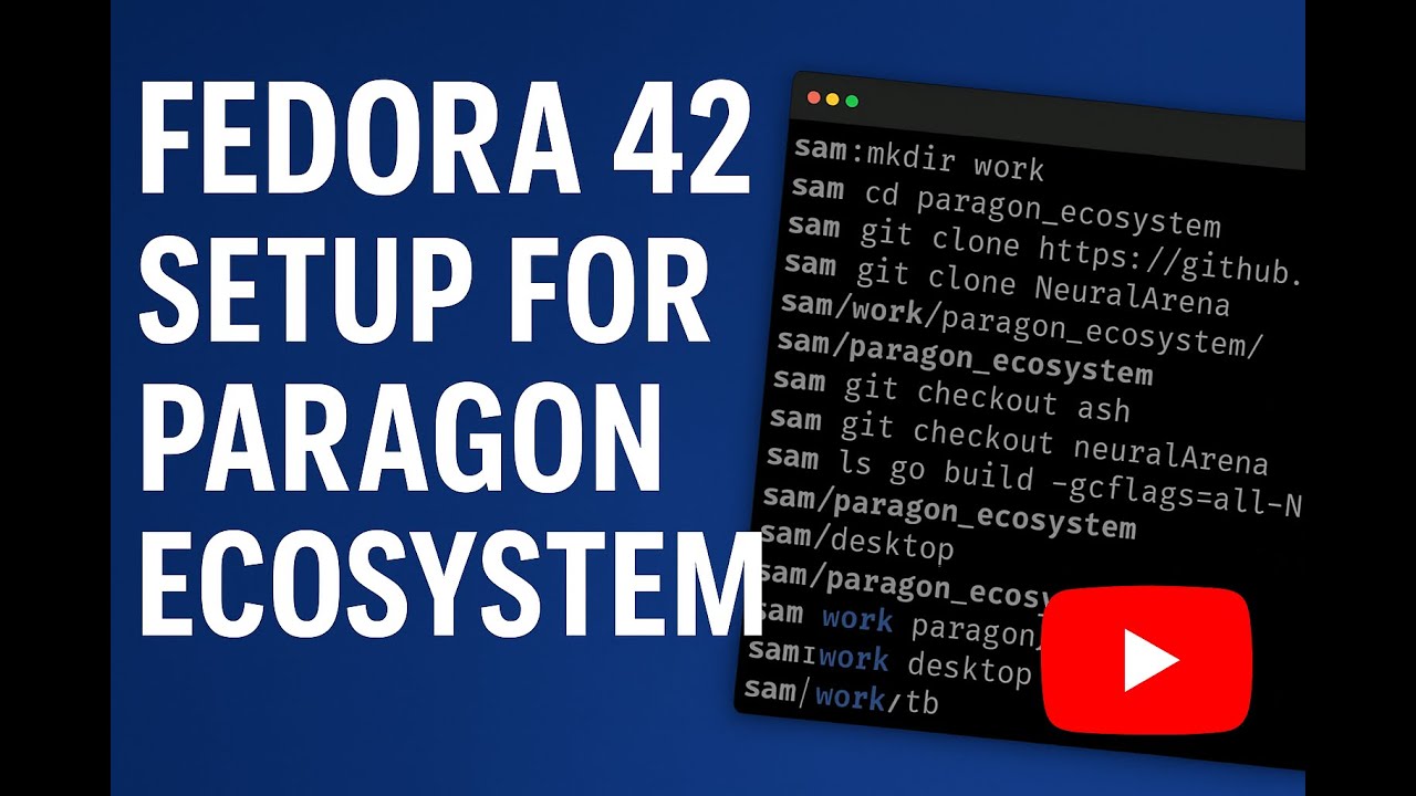 Setting Up Fedora 42 for Paragon AI Development — Full Walkthrough (No Cuts)