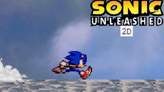 Sonic Unleashed 2D (Sonic Fan Game)