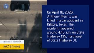 Anthony Merritt Killed in Car Accident on SH 135 in Kilgore