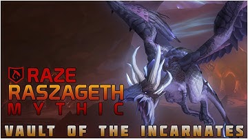 Raze VS Raszageth Mythic | Vault Of The Incarnates | Multi POV | WoW: Dragonflight