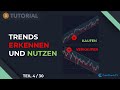 SO erkennst du TRENDS und nutzt diese FÜR DICH! Bitcoin Trading Tutorial 4/30