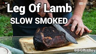 Slow Smoked Leg Of Lamb is Pitmaster Privilege