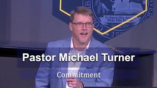 CIU Chapel || Michael Turner - Commitment
