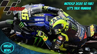 MotoGP 2020 So Far: Let's Talk Yamaha!