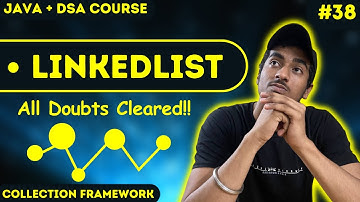 LinkedList in JAVA | Creating Custom LinkedList | All Doubts Cleared | JAVA + DSA COURSE