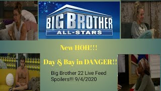Big Brother 22 All Stars | Live Feed Spoilers 9.4.2020 | New HOH | Day & Bay in Danger | #BB22