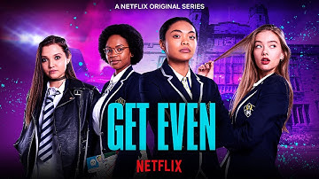 Get Even Season 1 Trailer | Netflix After School