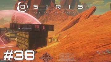 Osiris New Dawn - Observatory Redone & Collecting for next project  - #38 - The Rise Of Zer