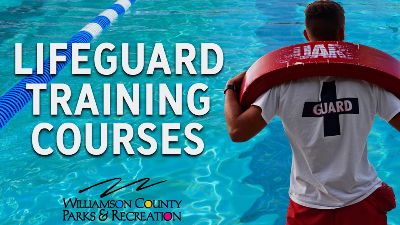 Williamson County Parks and Recreation Update Lifeguard Training Courses (2021) YouTube
