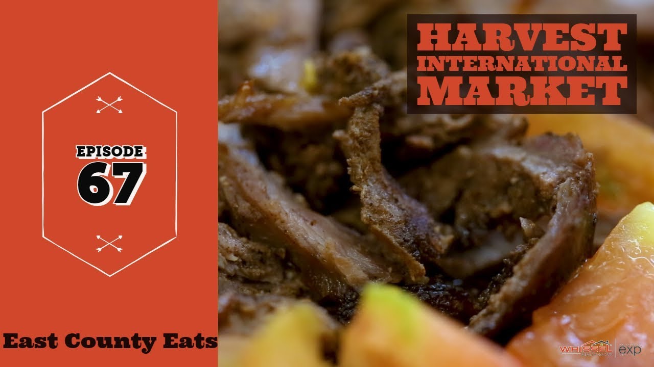 East County Eats Episode 67 Harvest International Market in El Cajon