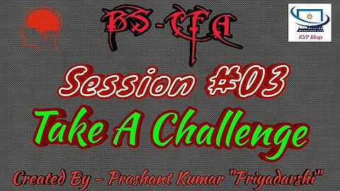 ERA Session 3  - BS CFA - Take A Challenge