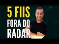 5 FIIS FORA DO RADAR | FUNDOS IMOBILIÁRIOS
