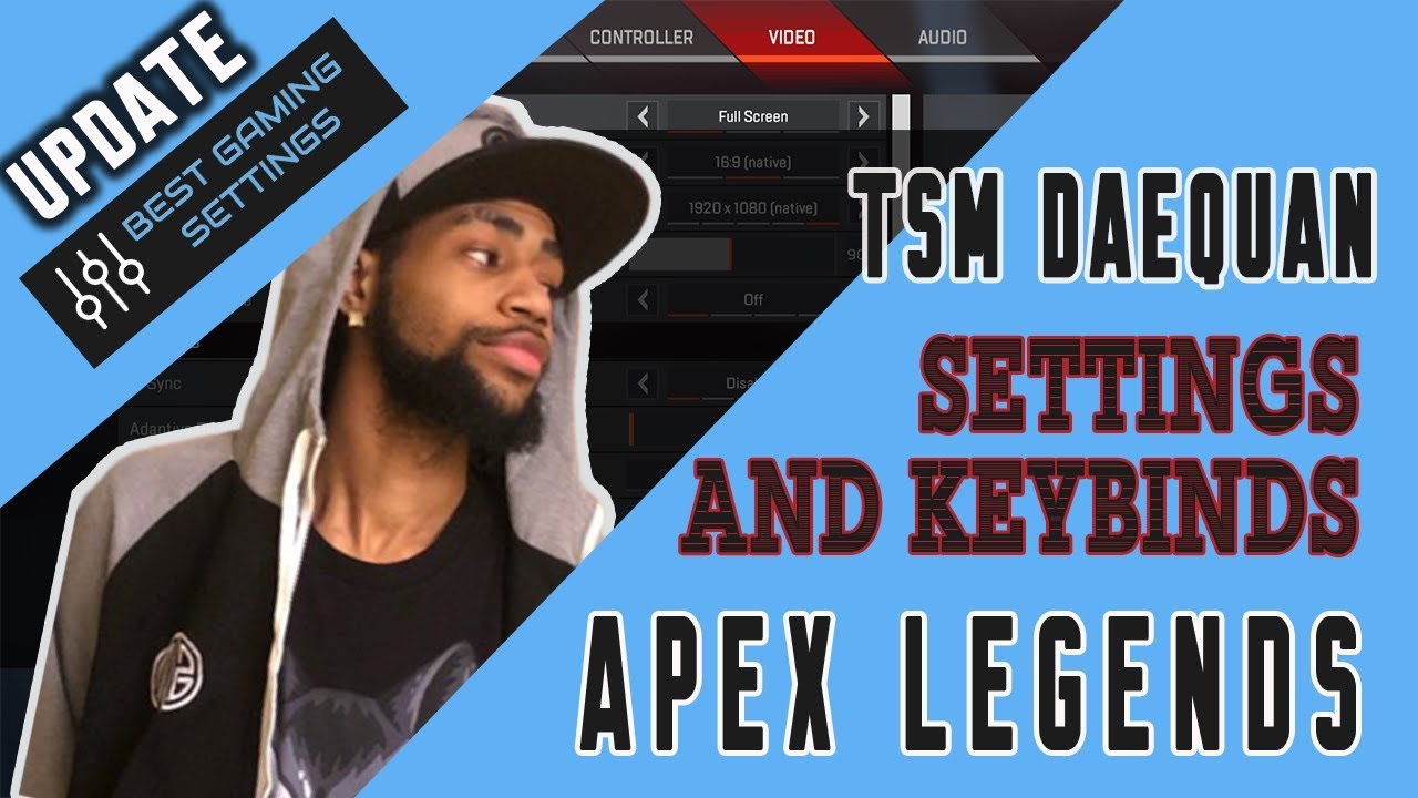 TSM Daequan Apex Legends Settings, Keybinds, Gear and Sensitivity  *Updated 2019
