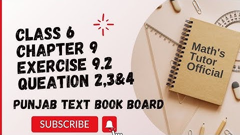 Class 6 Chapter 9 Exercise 9.2 | Math