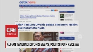 Alfian Tanjung Divonis Bebas, Politisi PDIP Kecewa