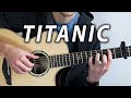 My Heart Will Go On - TITANIC (Fingerstyle Guitar Cover)